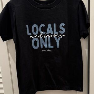 Black 'Locals and Moms Only' T-Shirt size 4t